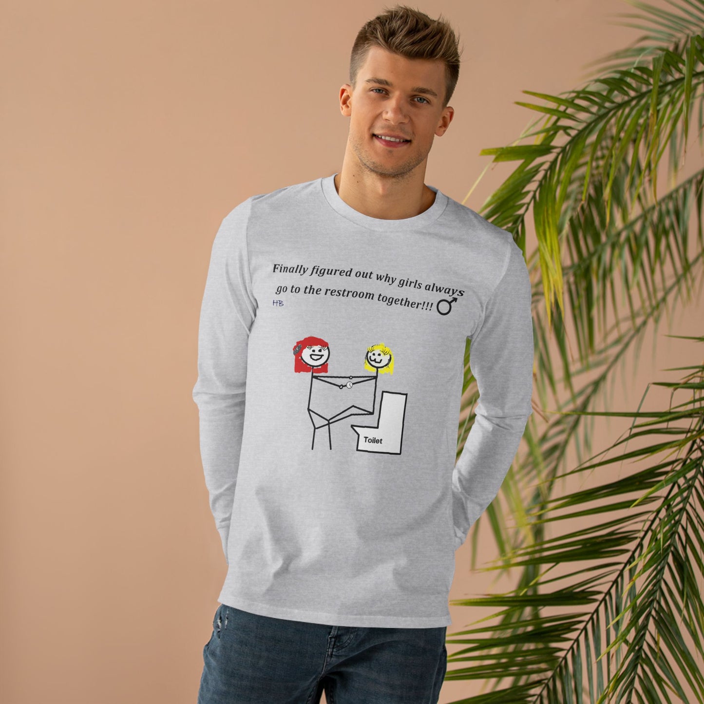 Get Yours Now -- Humorous Restroom Companions Revelations (Men's Base Longsleeve Tee - All-Season Wear)