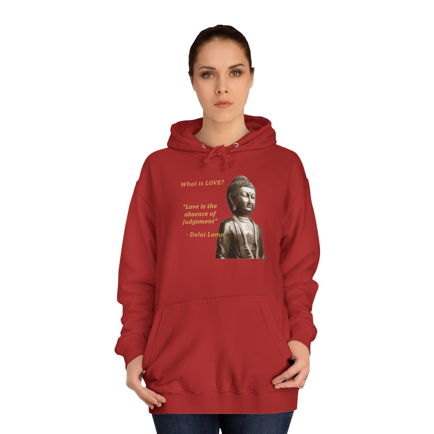 Get Yours Now -- Love is the absence of jugement (Hoodie - Cozy and Durable)