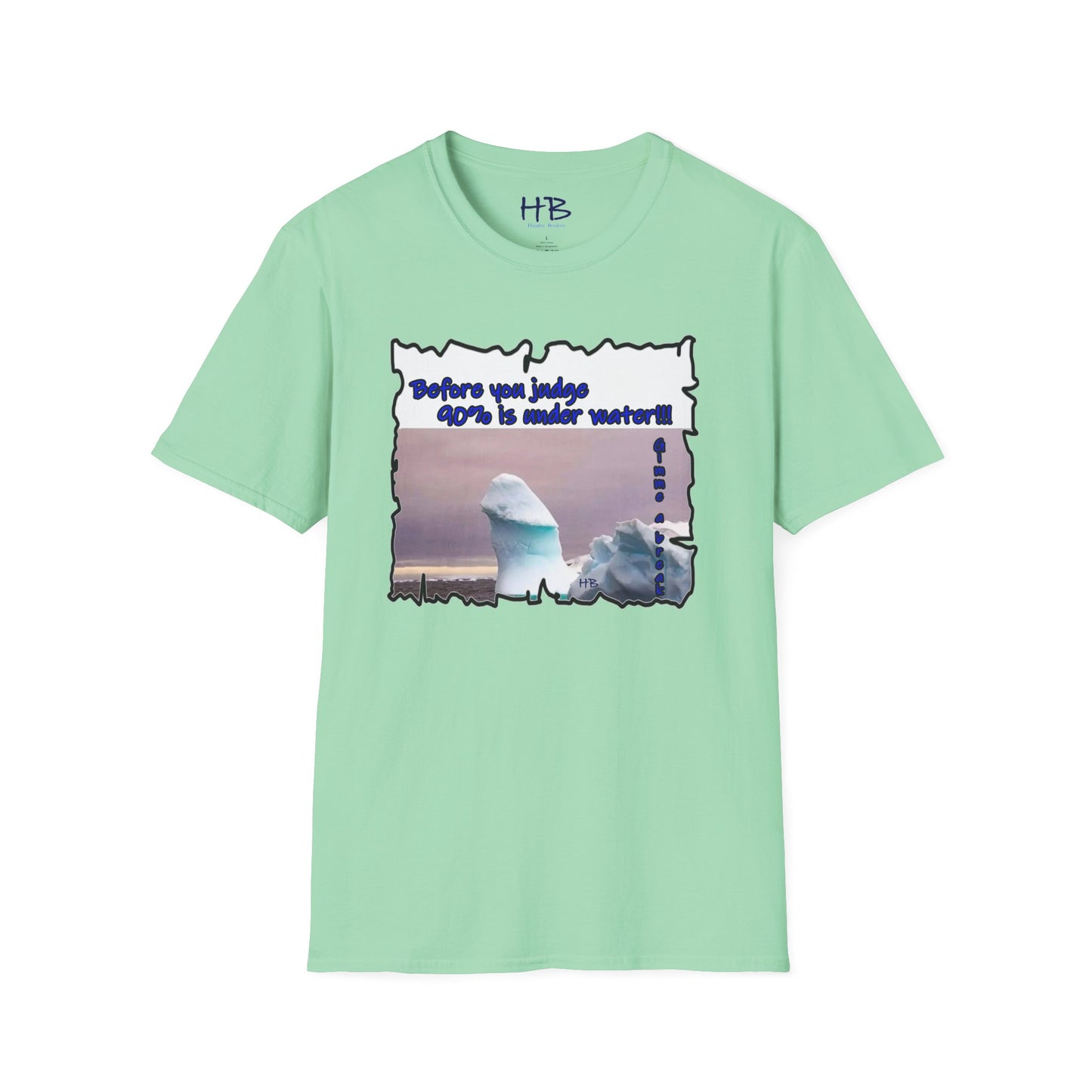 90% Below Judging the Unseen Beneath the Surface; The Iceberg Perspective Laughing at Assumptions While Challenging Prejudice