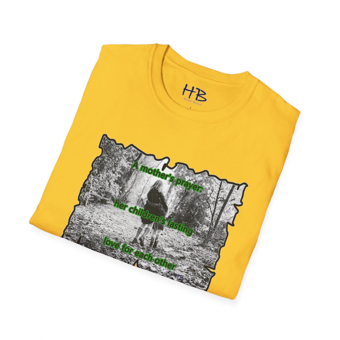 A mother's prayer is that her children will love each other long after she is gone