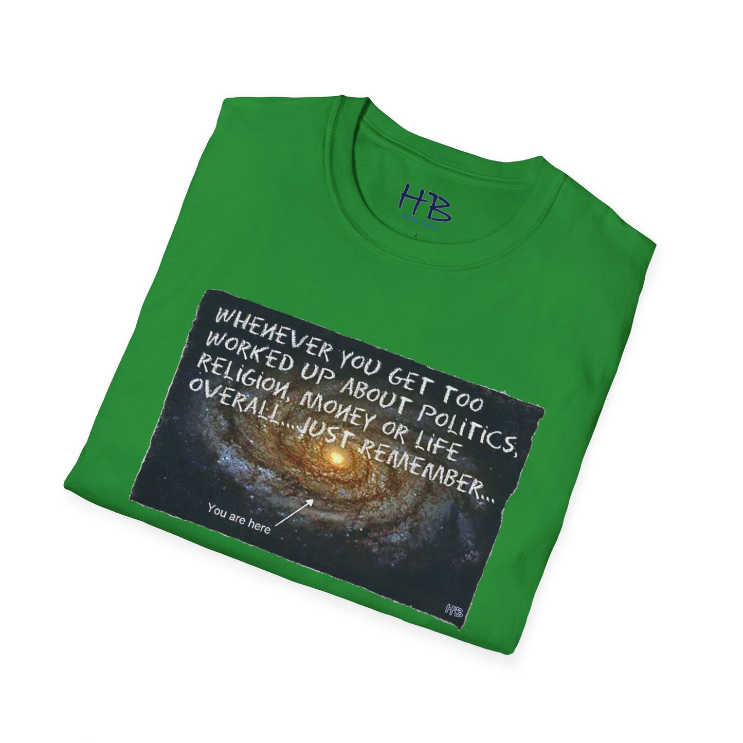 For people taking life so seriously, one should never forget that they are considered a neutrino in our universe!!