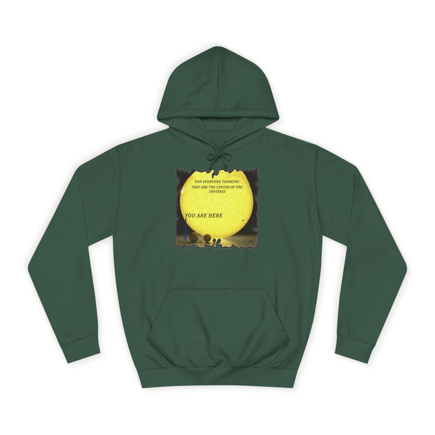 Get Yours Now -- Center of the universe Reality Check using Galactic Humor  (Hoodie - Cozy and Durable)