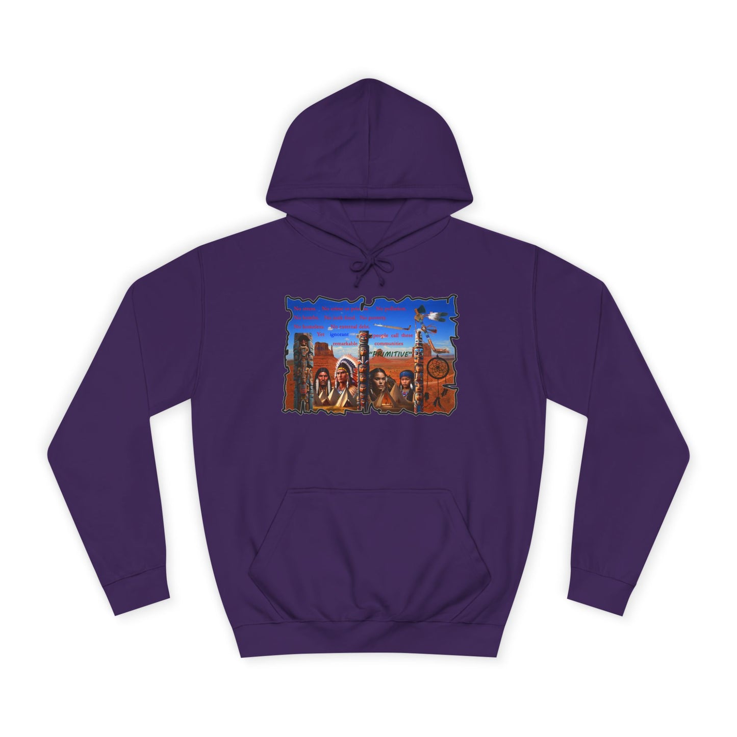 Get Yours Now -- Native Indians (Hoodie - Cozy and Durable)