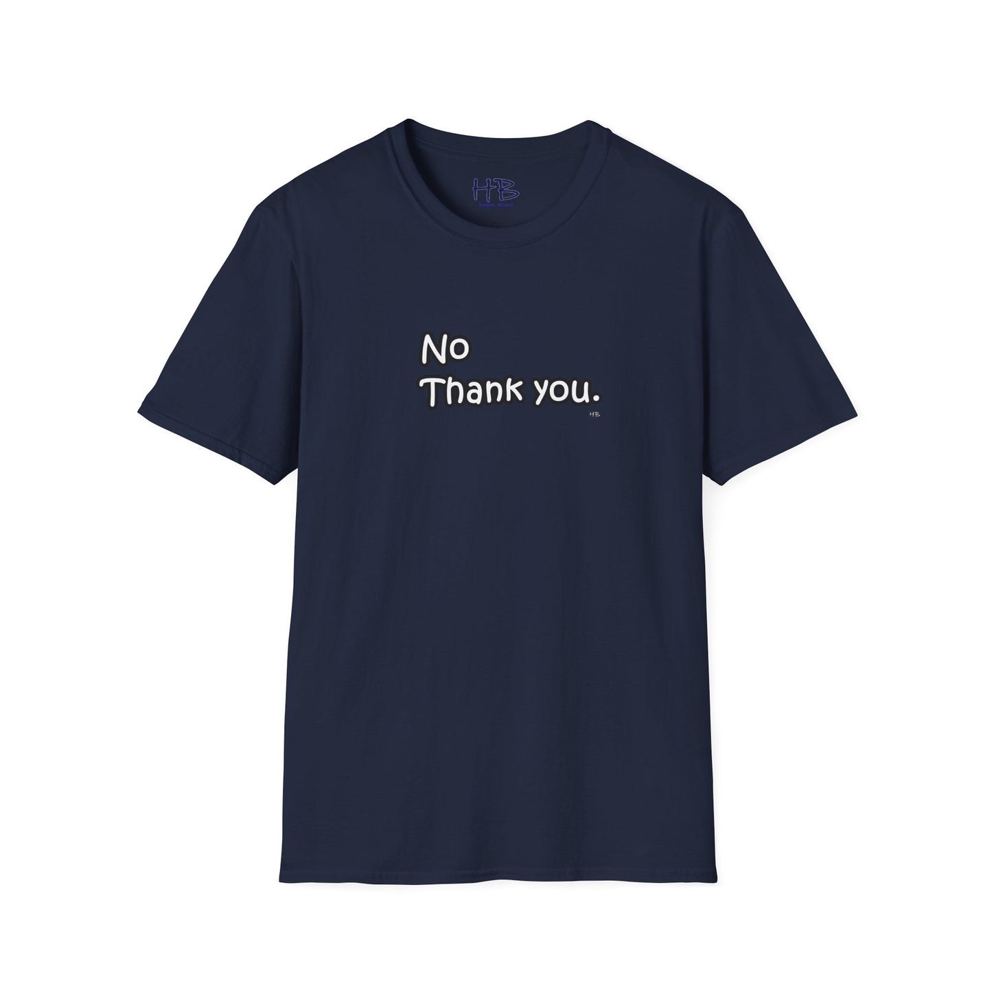 Boundaries Asserted: The 'No Thank You' Empowerment Tee Shirt