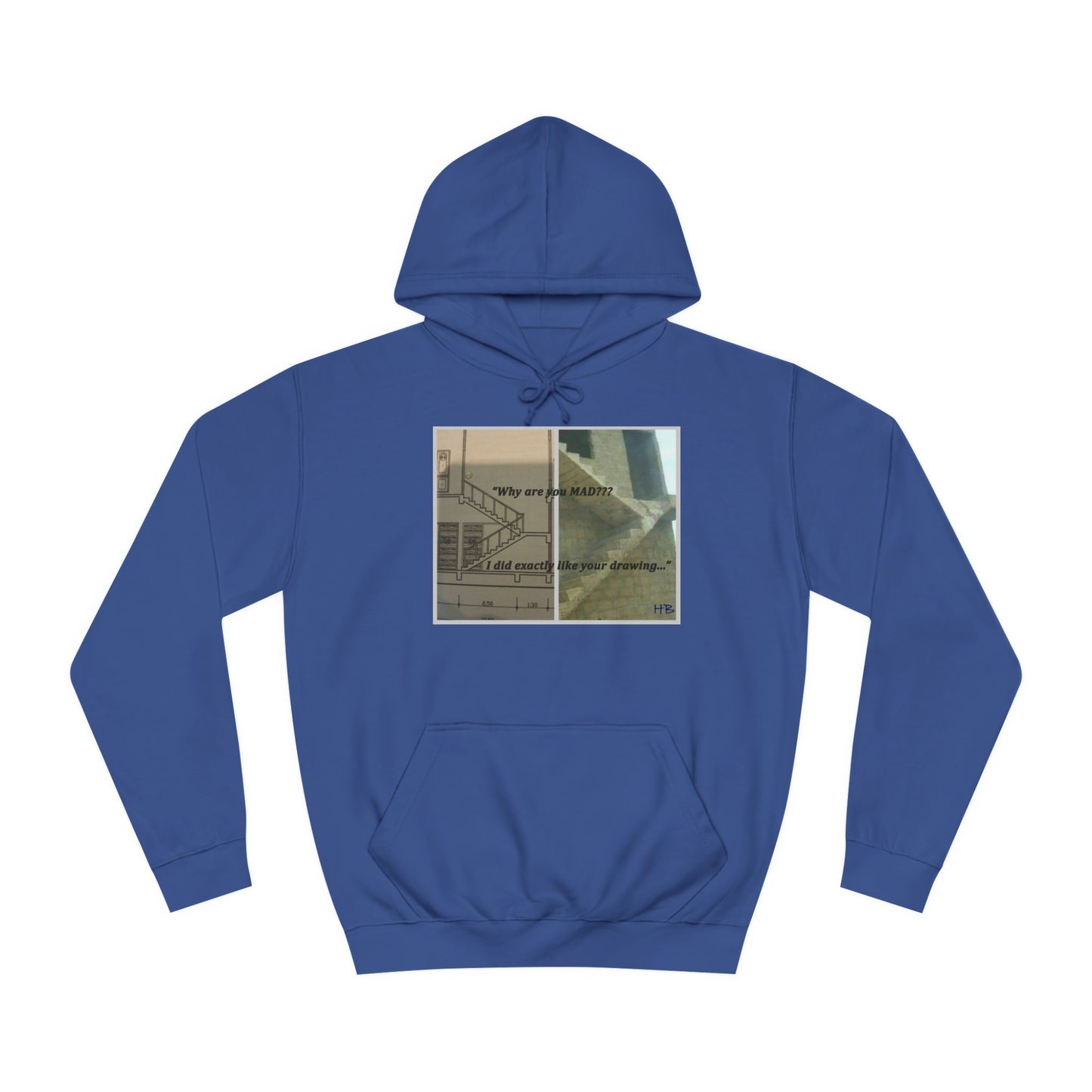 Get Yours Now -- Comical Architectural Irony Stairs Sketch (Hoodie - Cozy and Durable)