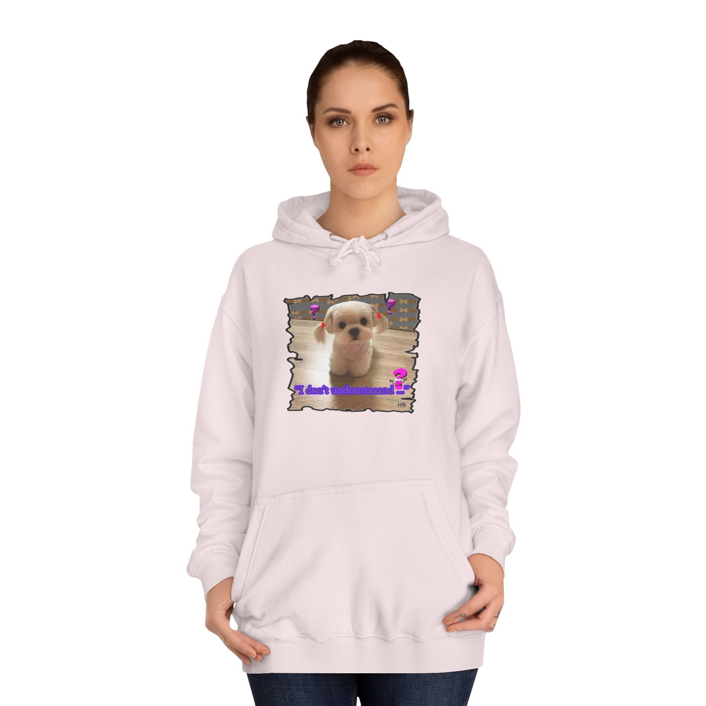 Baby Bichon Maltese with cluelessness innocent look "I don't undoustaaaand" (Hoodie - Cozy and Durable)