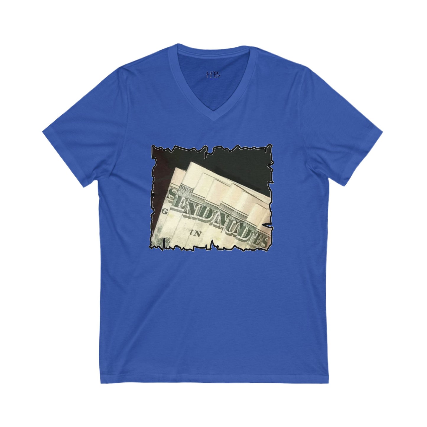 Dollars Speak Louder with Bold Humor requesting The Playful 'Send Nude$$' (Unisex Jersey Short Sleeve V-neck - Comfortable Everyday Wear)