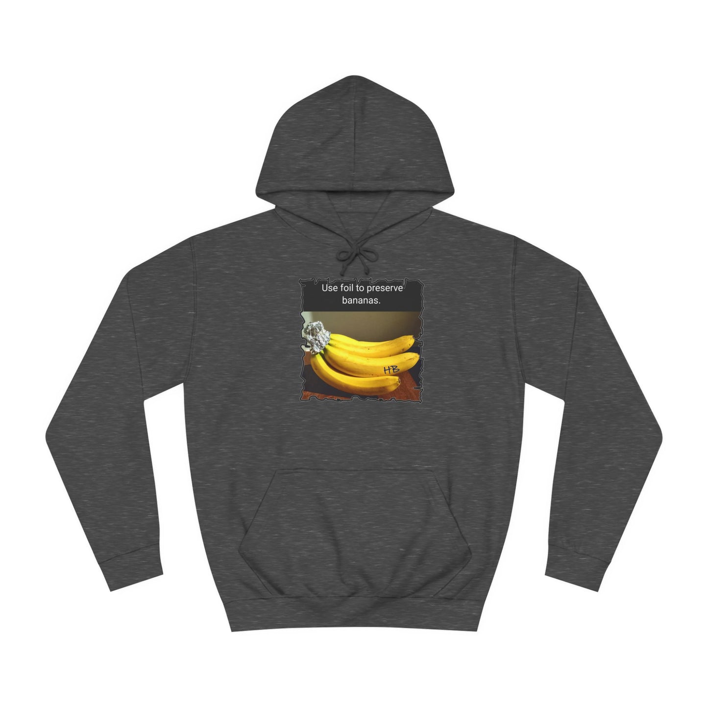 Use foil to preserve a banana (Hoodie - Cozy and Durable)