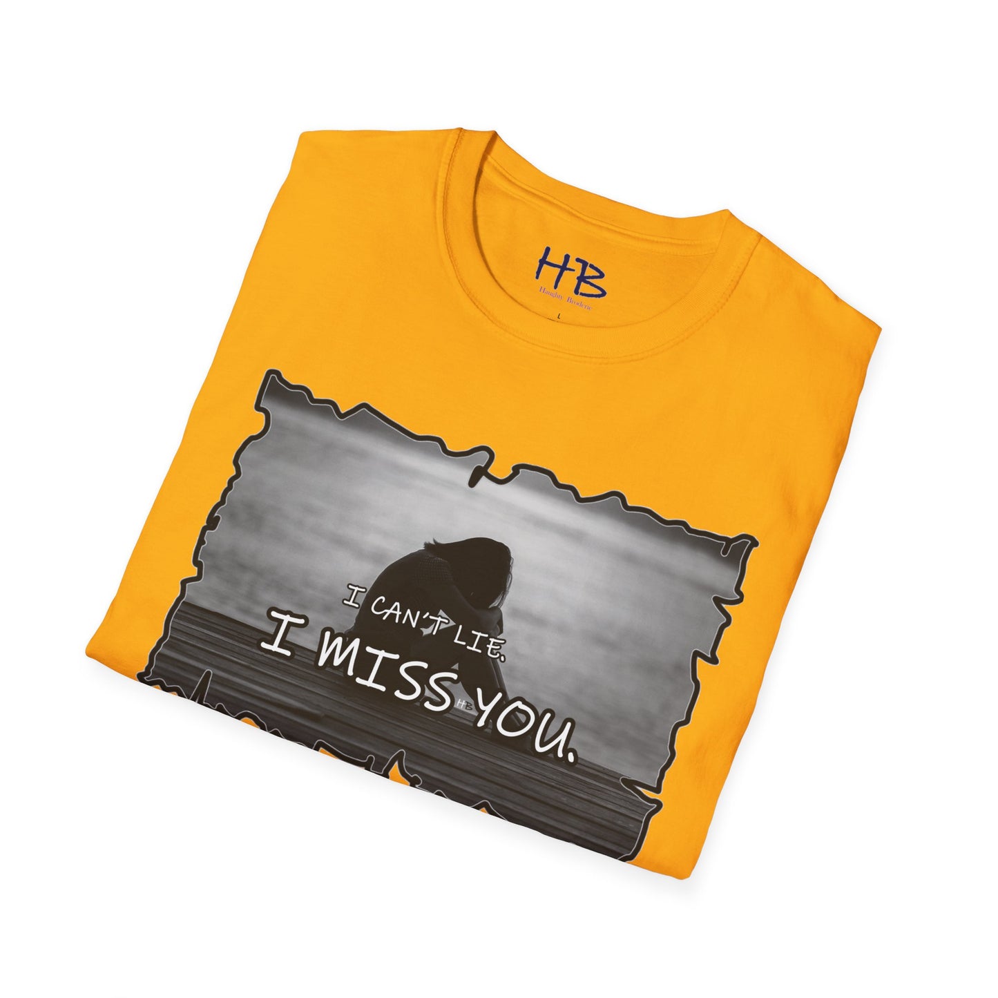 Embrace the Vulnerability Adorned Essence;  A Shirt of Emotional "I Miss You"