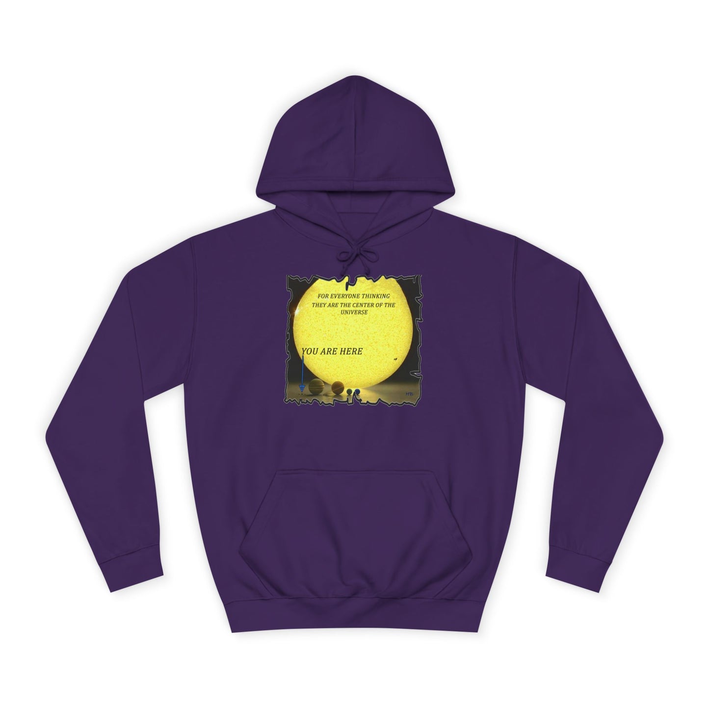 Get Yours Now -- Center of the universe Reality Check using Galactic Humor  (Hoodie - Cozy and Durable)