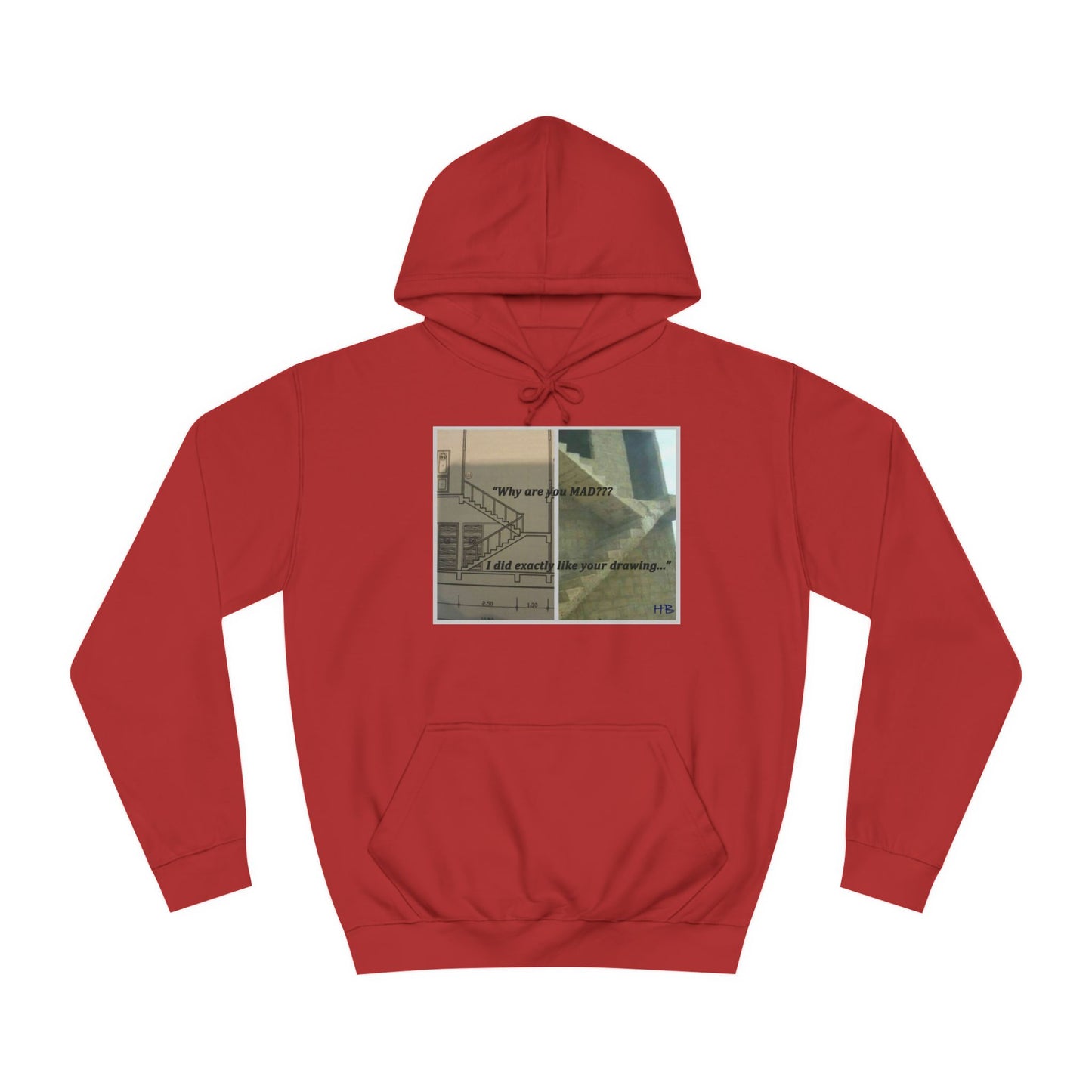 Get Yours Now -- Comical Architectural Irony Stairs Sketch (Hoodie - Cozy and Durable)