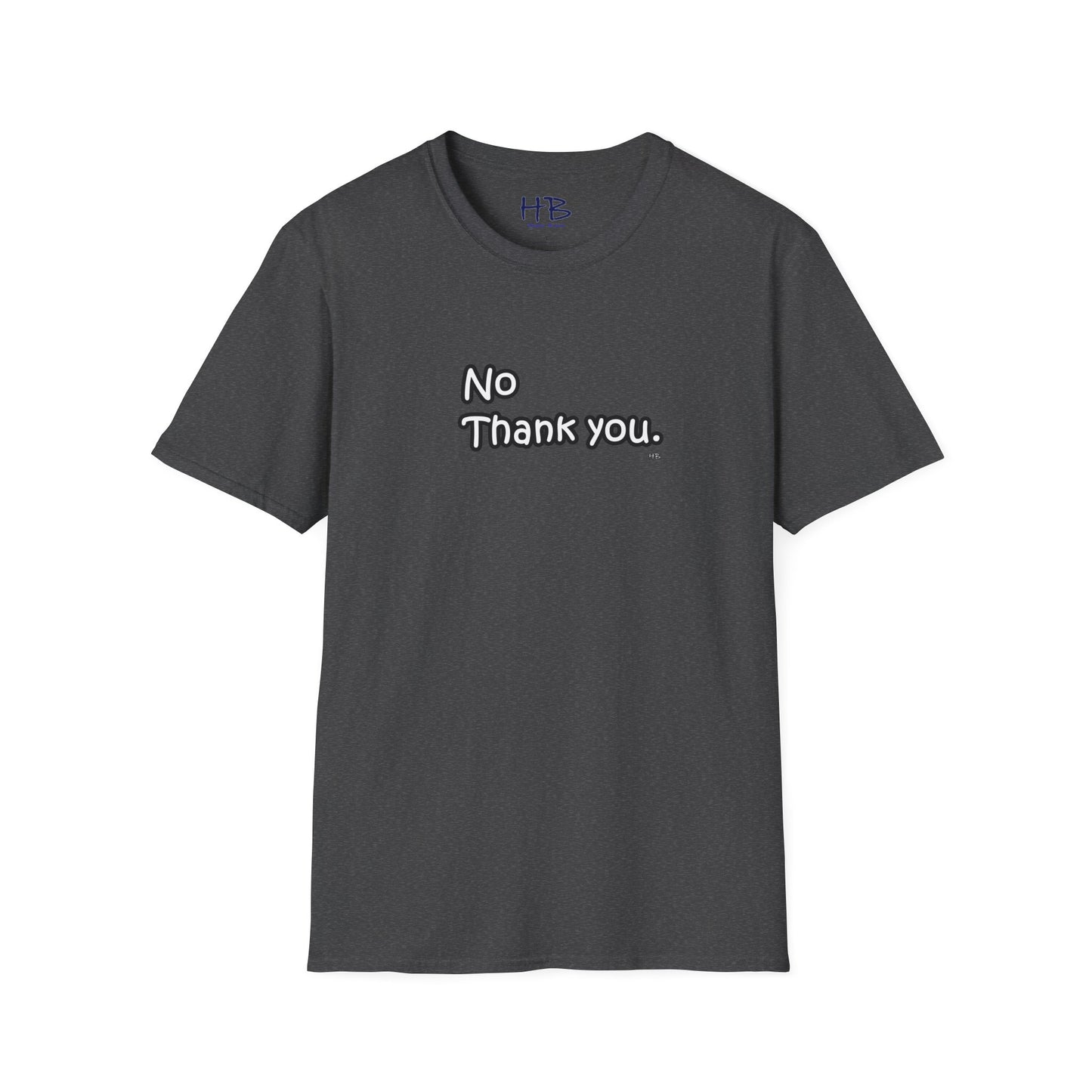 Boundaries Asserted: The 'No Thank You' Empowerment Tee Shirt