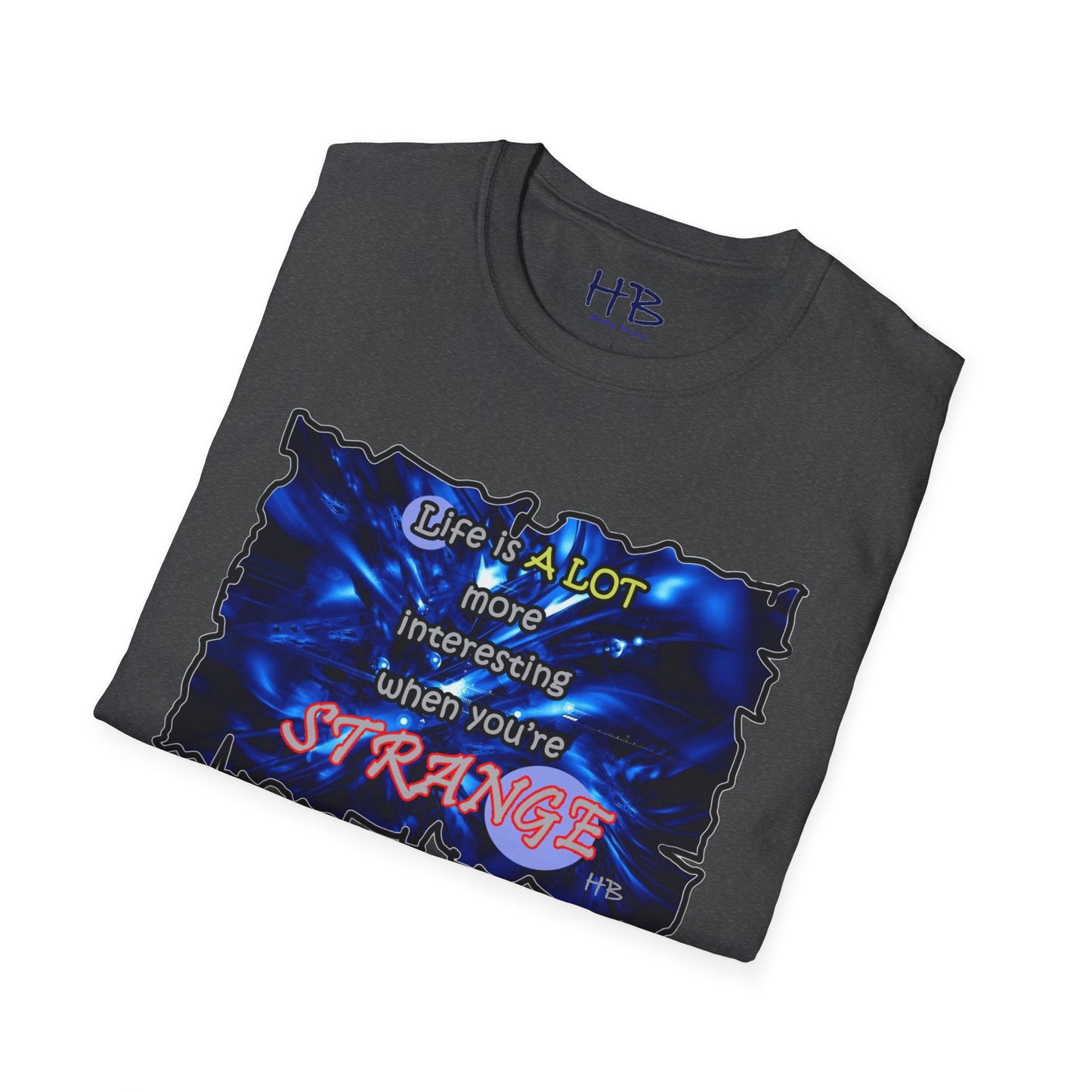 Embrace the Strange: The Marvelous Blue Life Tee Shirt