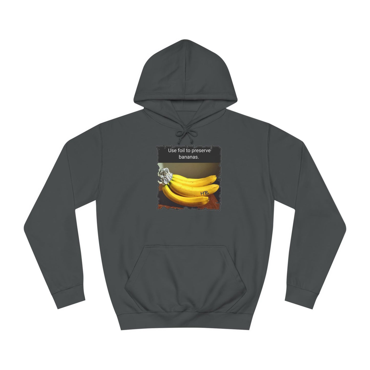 Use foil to preserve a banana (Hoodie - Cozy and Durable)
