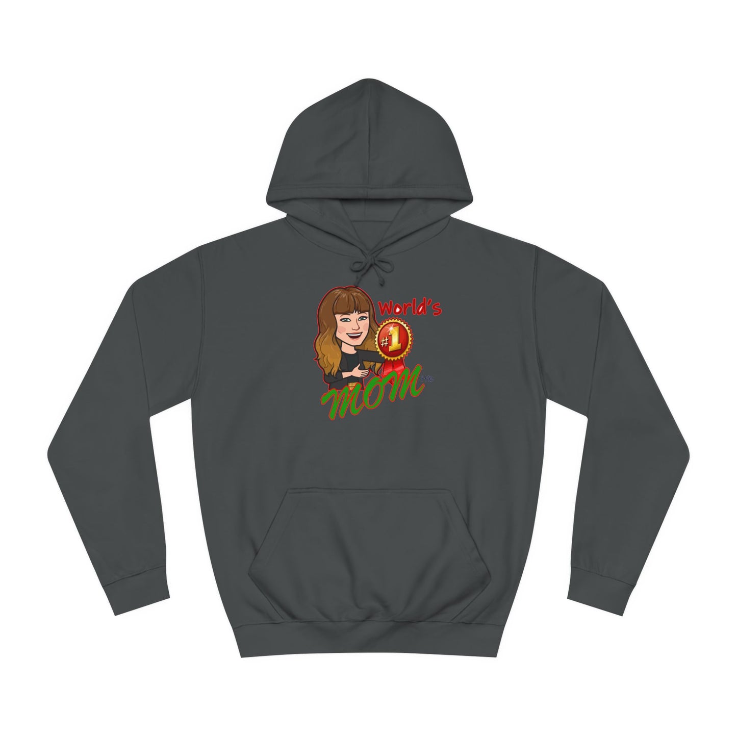 World's number #1 Mom (Hoodie - Cozy and Durable)