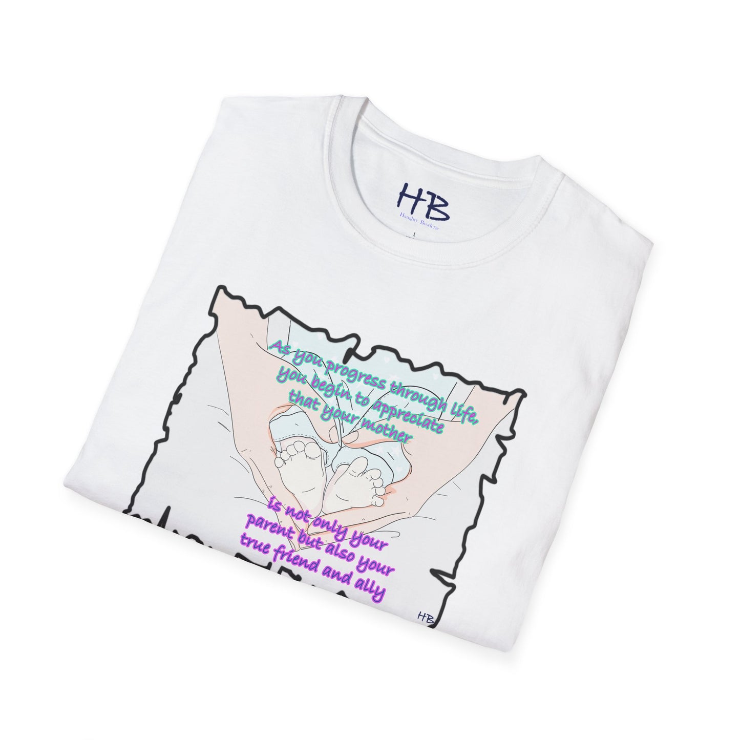 As you mature, you come to the realization that your mother is the most cherished and dependable friend you have.