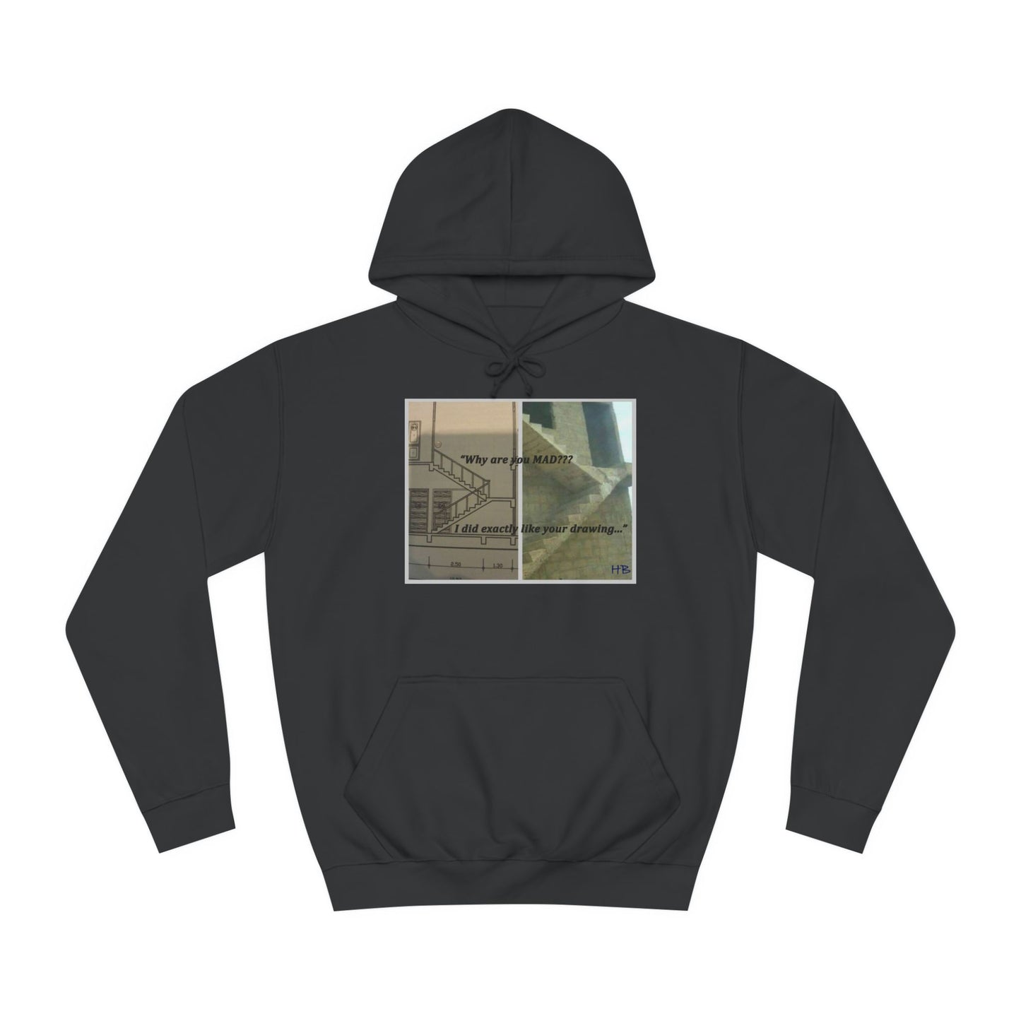 Get Yours Now -- Comical Architectural Irony Stairs Sketch (Hoodie - Cozy and Durable)