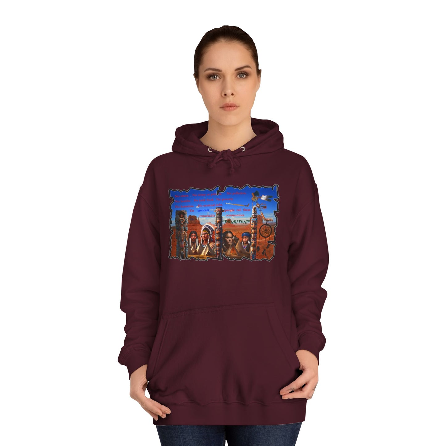Get Yours Now -- Native Indians (Hoodie - Cozy and Durable)