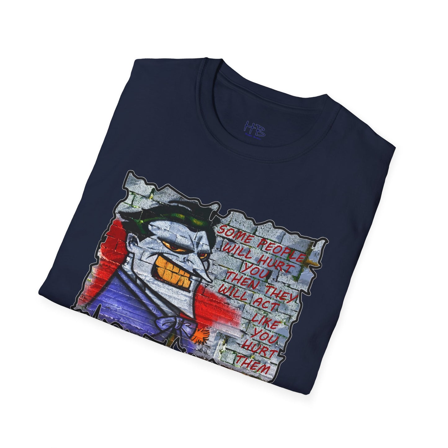 Some people will hurt you and act like you hurt them