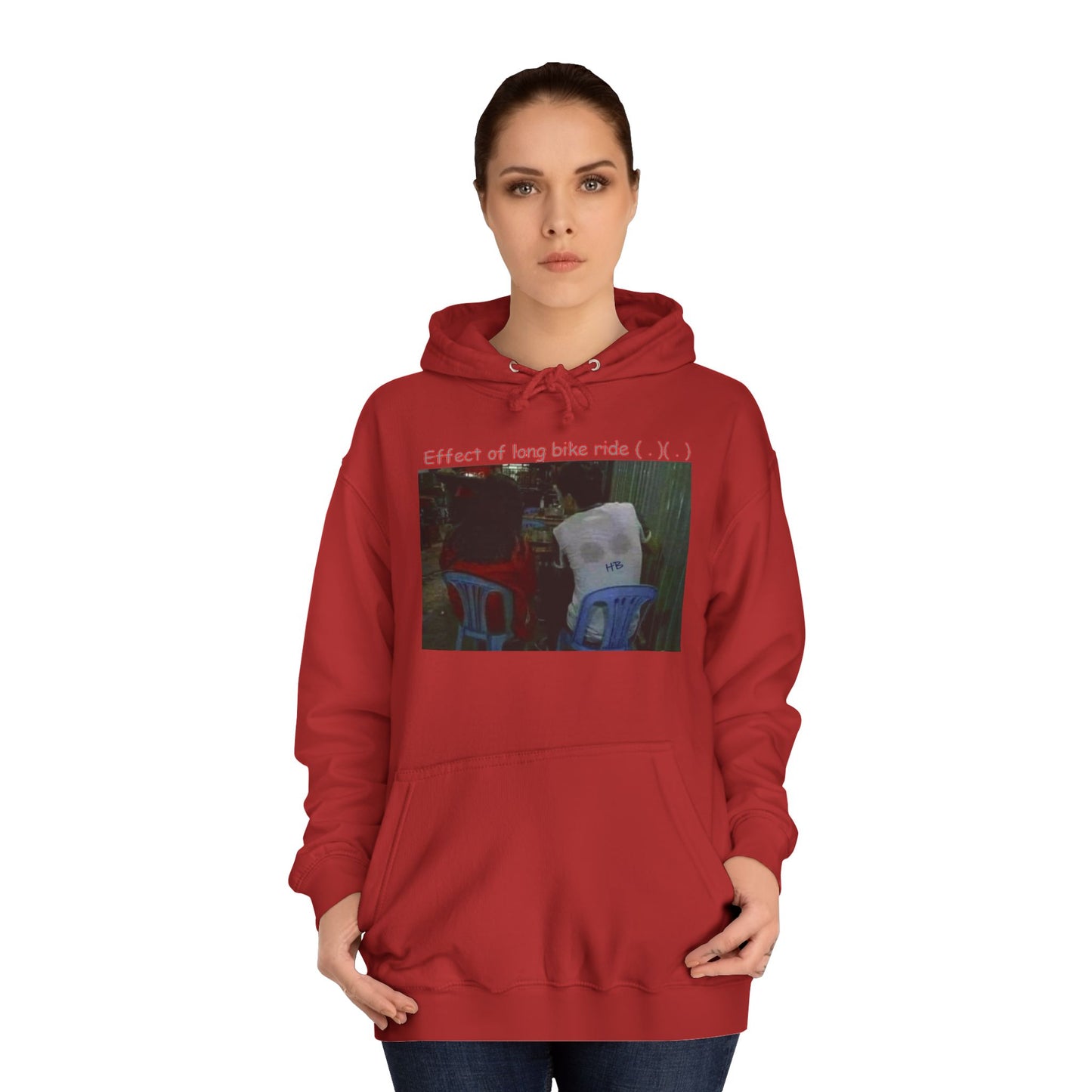 Get Yours Now -- Effect of long bike ride ( . )( . ) (Hoodie - Cozy and Durable)