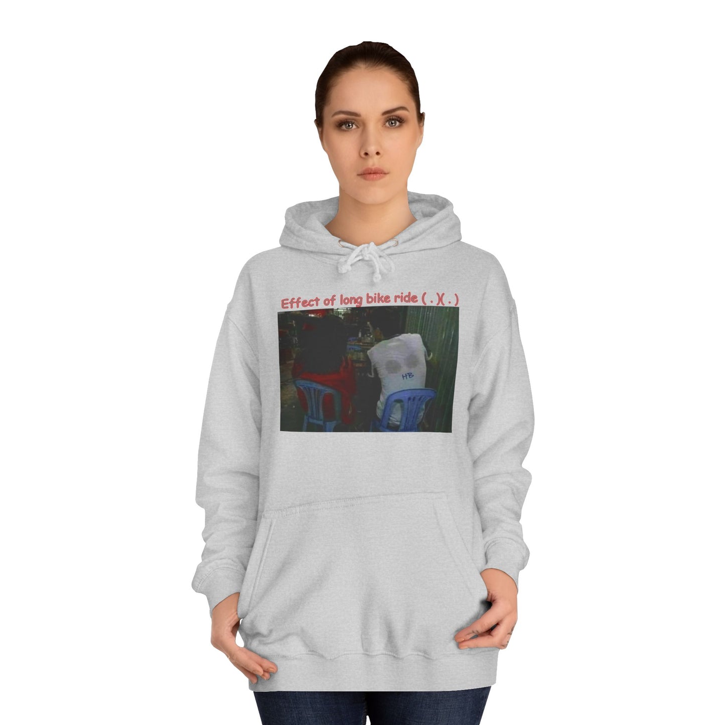 Get Yours Now -- Effect of long bike ride ( . )( . ) (Hoodie - Cozy and Durable)