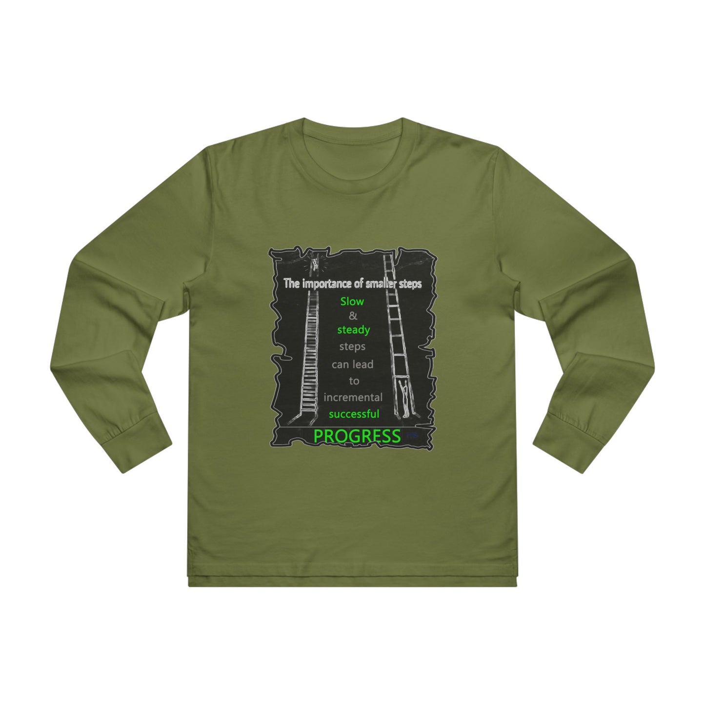 Get Yours Now -- Importance of Slow & Steady Incremental Progress (Men's Base Longsleeve Tee - All-Season Wear)