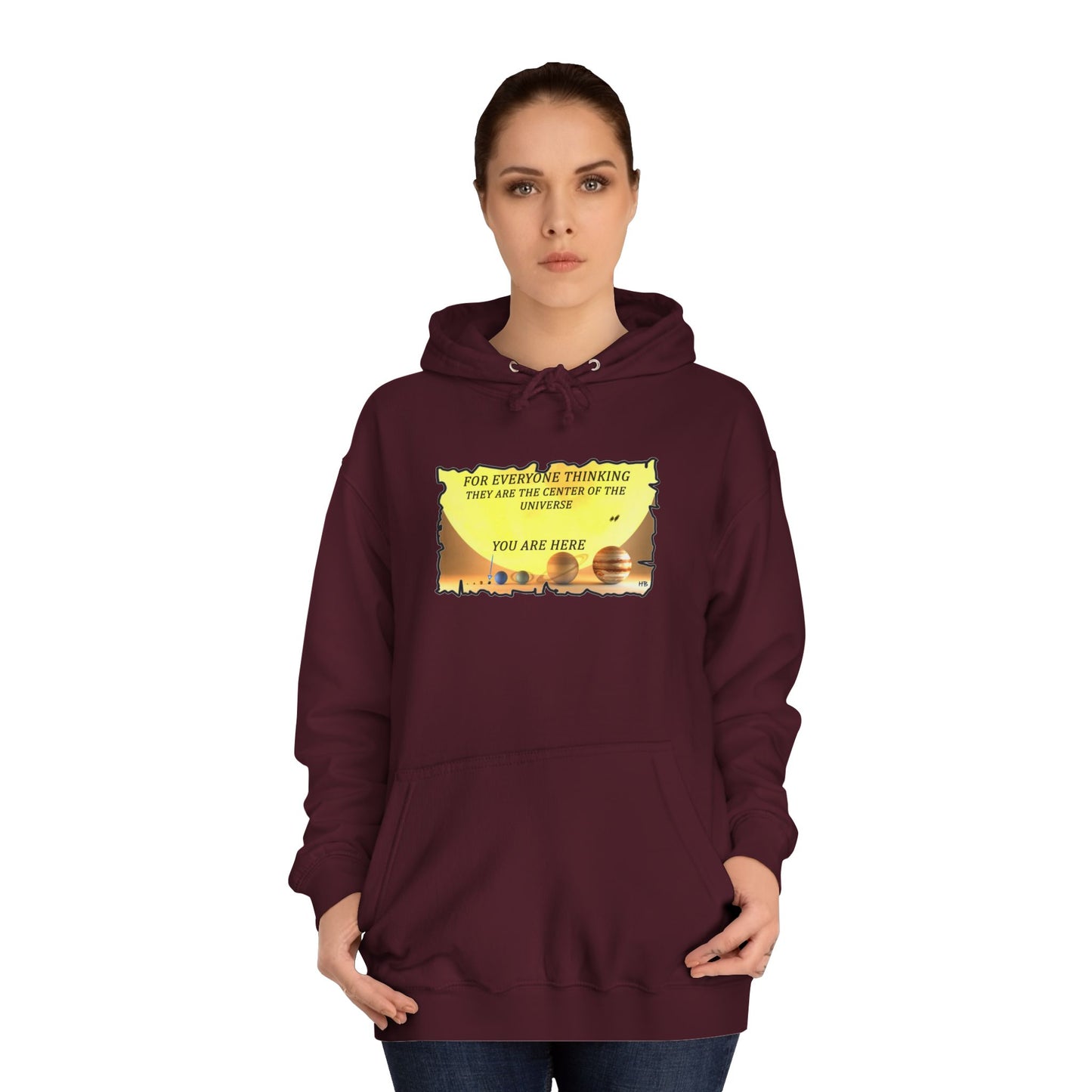 Get Yours Now -- Center of the Universe Reality Check using Galactic Humor 2 (Hoodie - Cozy and Durable)