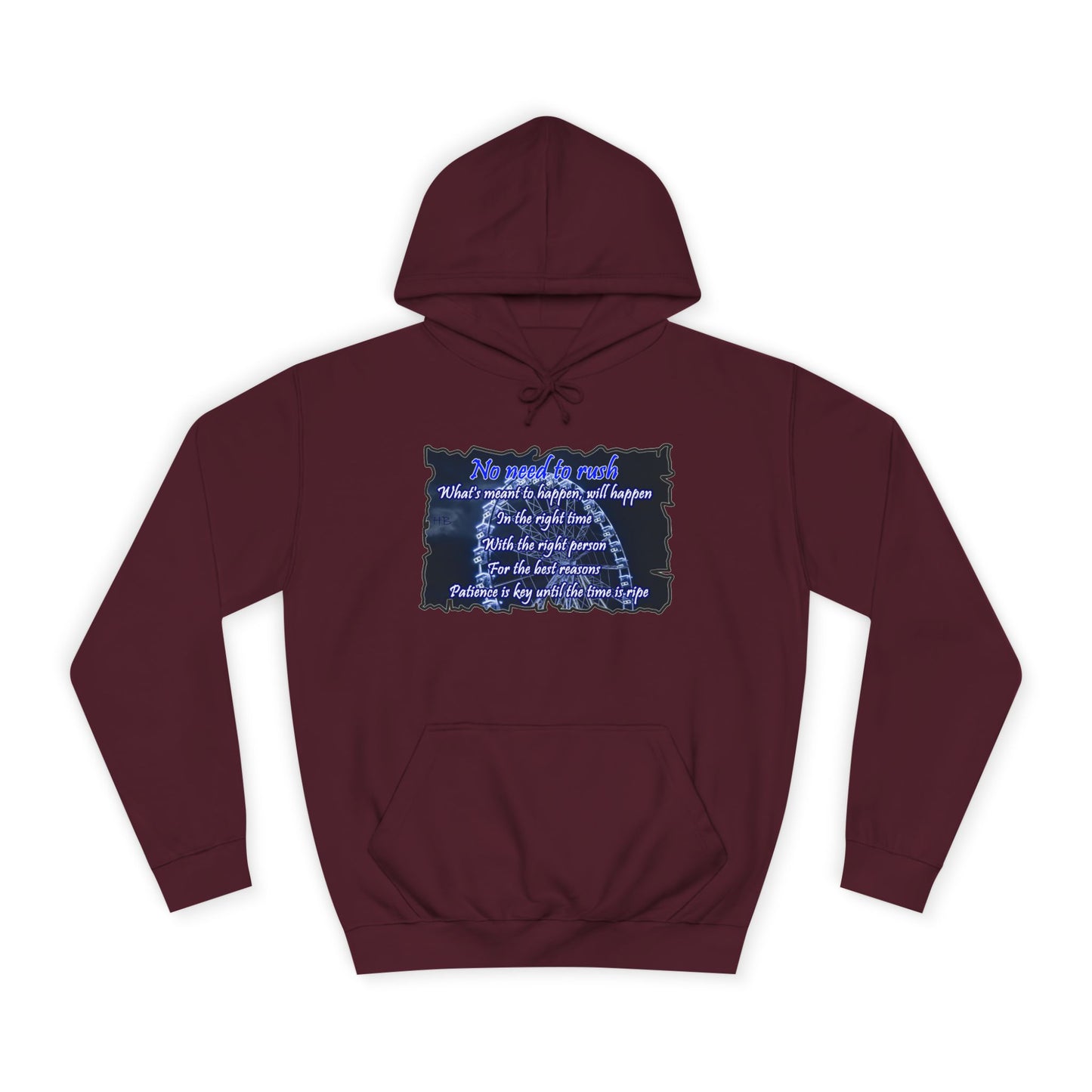 Get Yours Now -- No need to rush (Hoodie - Cozy and Durable)
