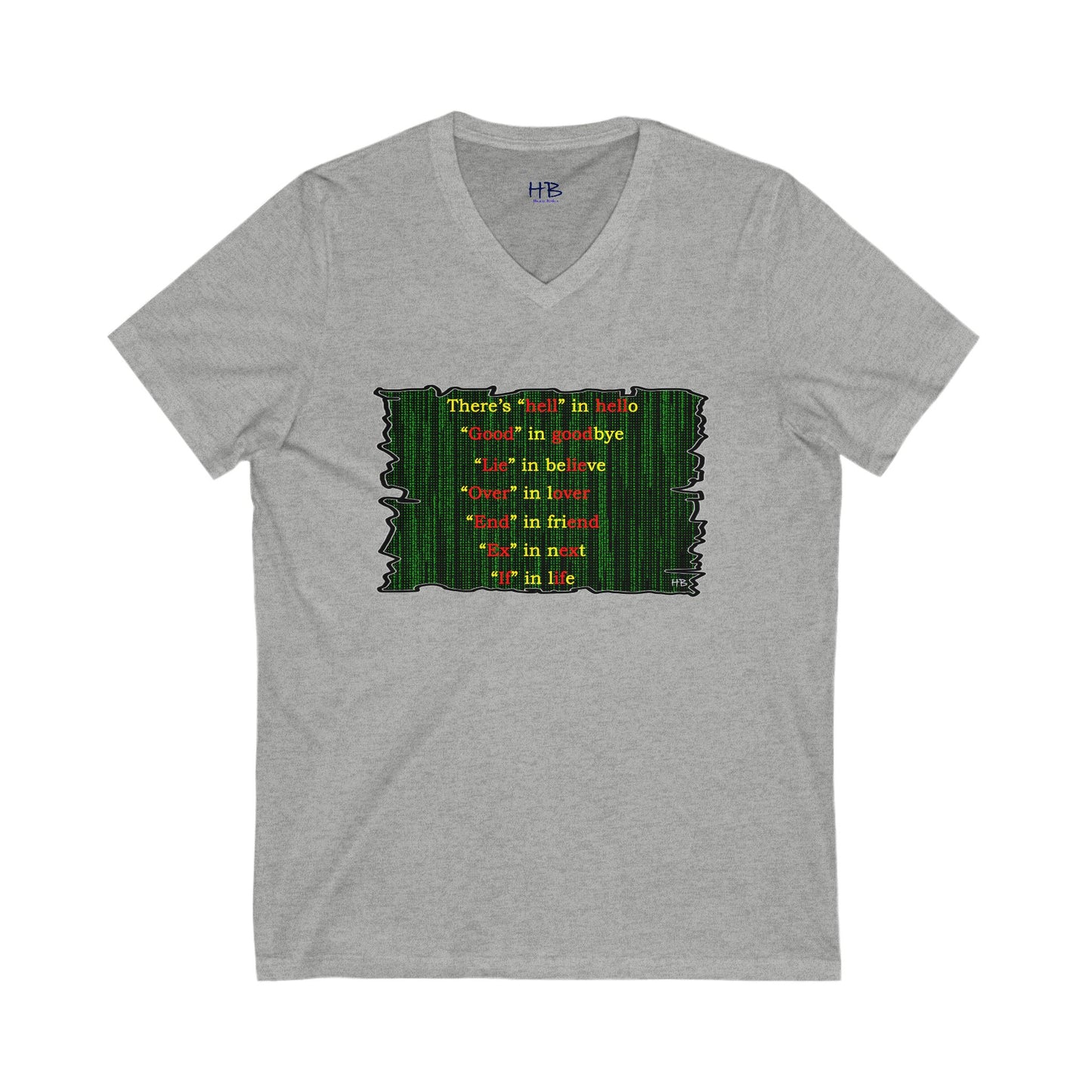 Different words which are spelled out to describe the opposite of it!! (Unisex Jersey Short Sleeve V-neck - Comfortable Everyday Wear)