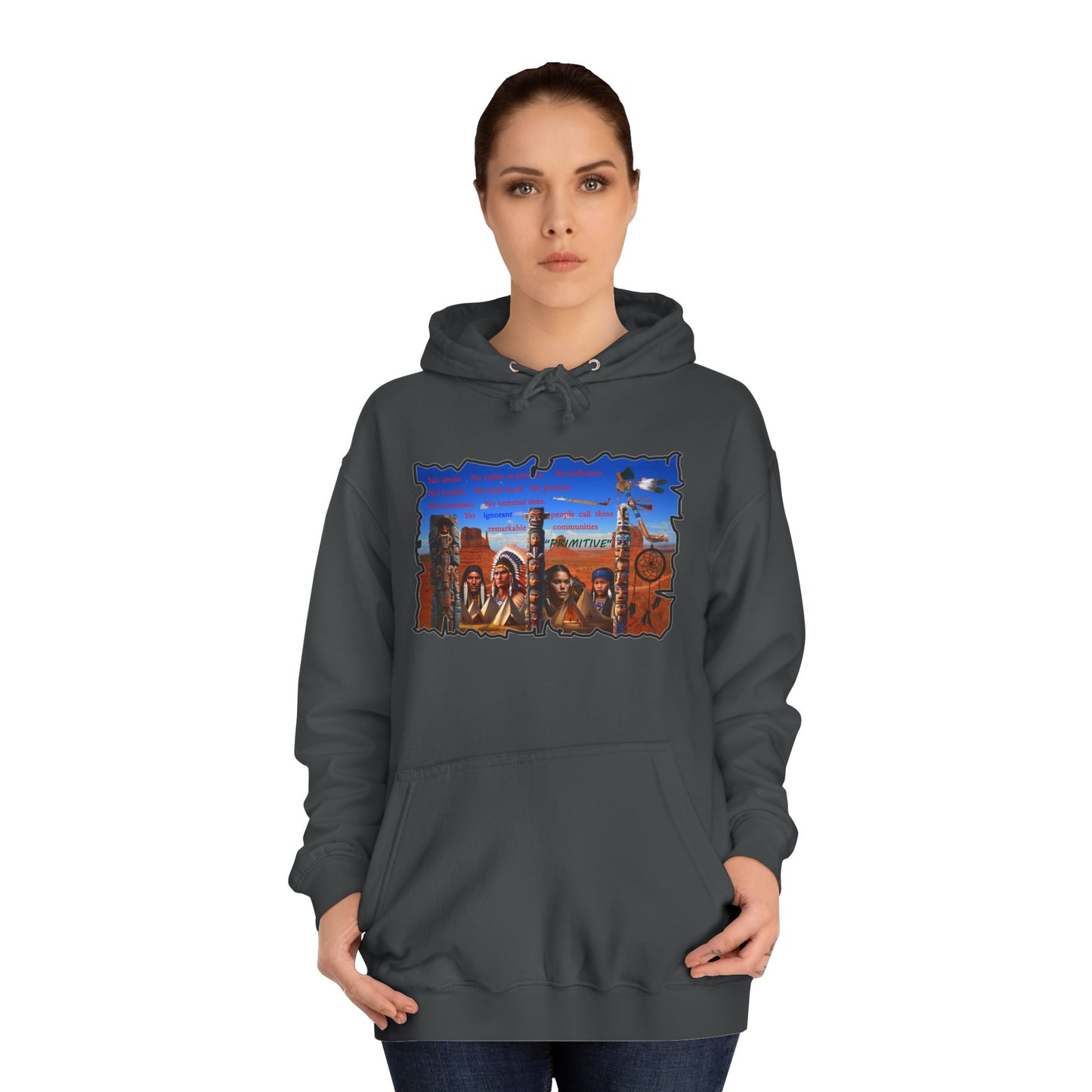 Get Yours Now -- Native Indians (Hoodie - Cozy and Durable)