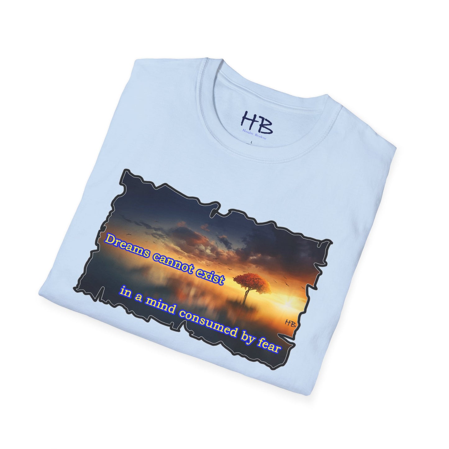 Fear robs the mind of its ability to dream big.