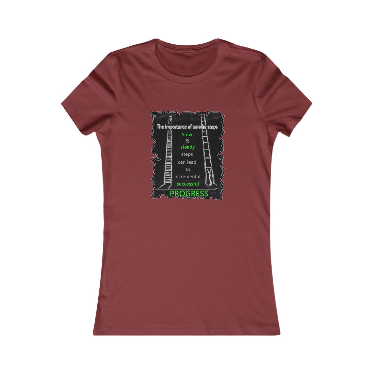 Importance of Slow & Steady Incremental Progress (Women - Premium Cotton Tee)