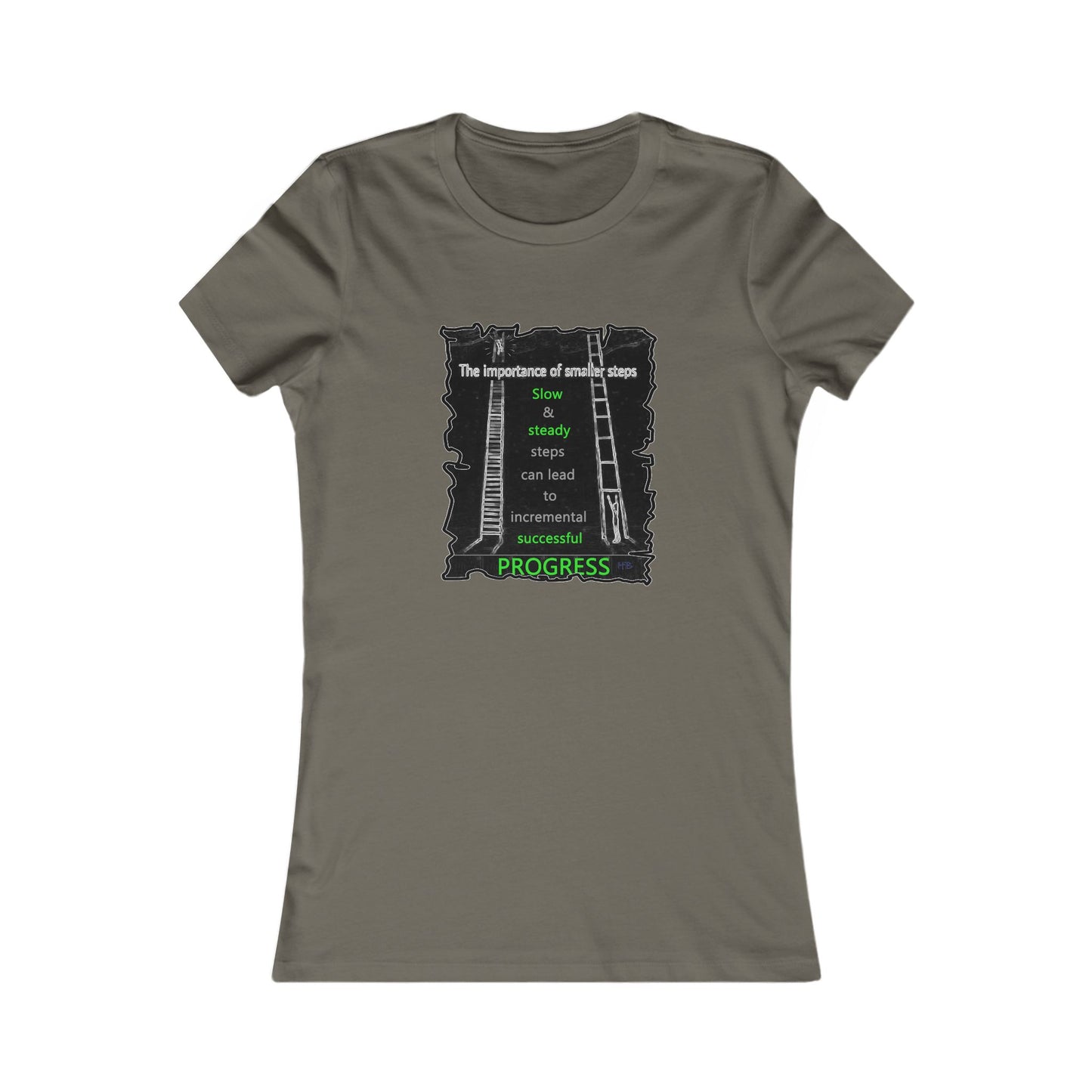 Importance of Slow & Steady Incremental Progress (Women - Premium Cotton Tee)