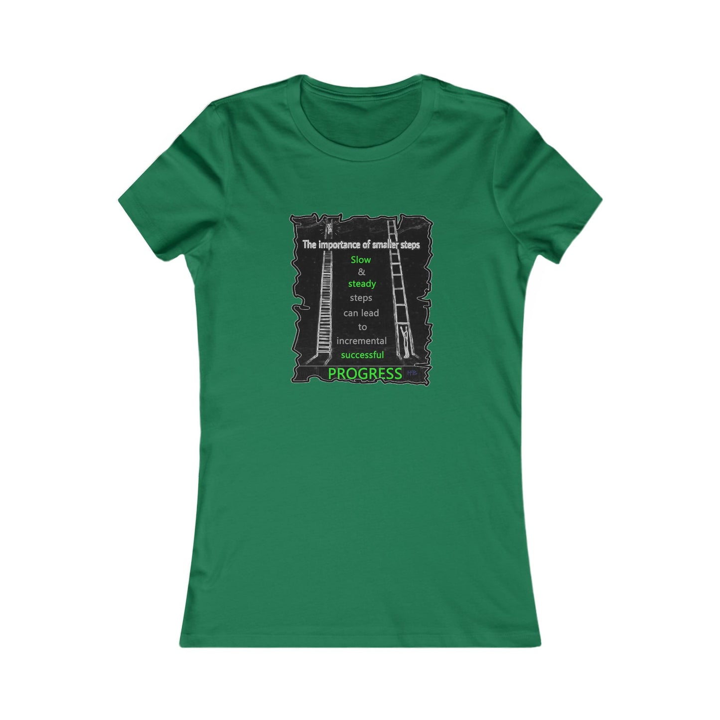 Importance of Slow & Steady Incremental Progress (Women - Premium Cotton Tee)