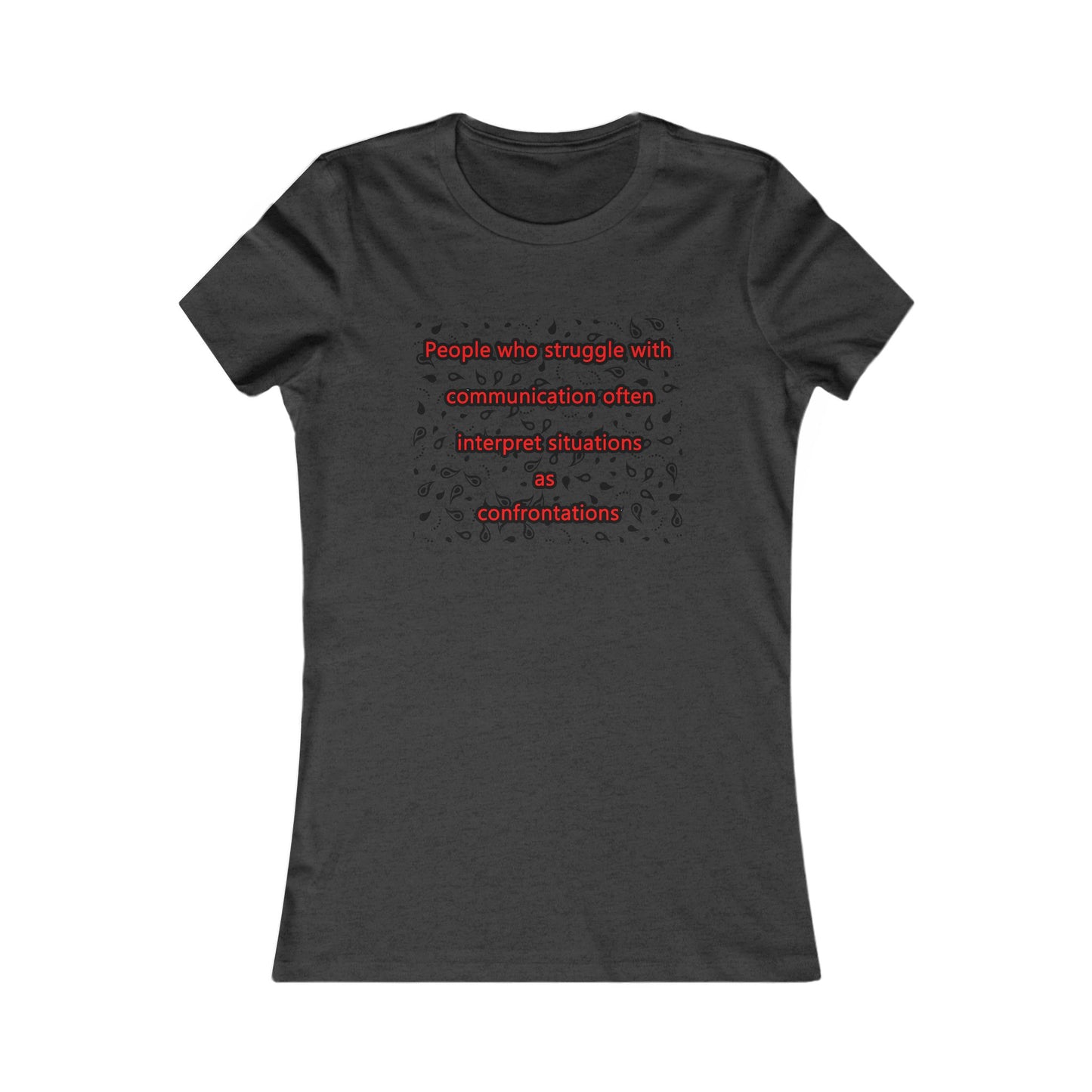 Communication issues perceived as arguments (Women - Premium Cotton Tee)