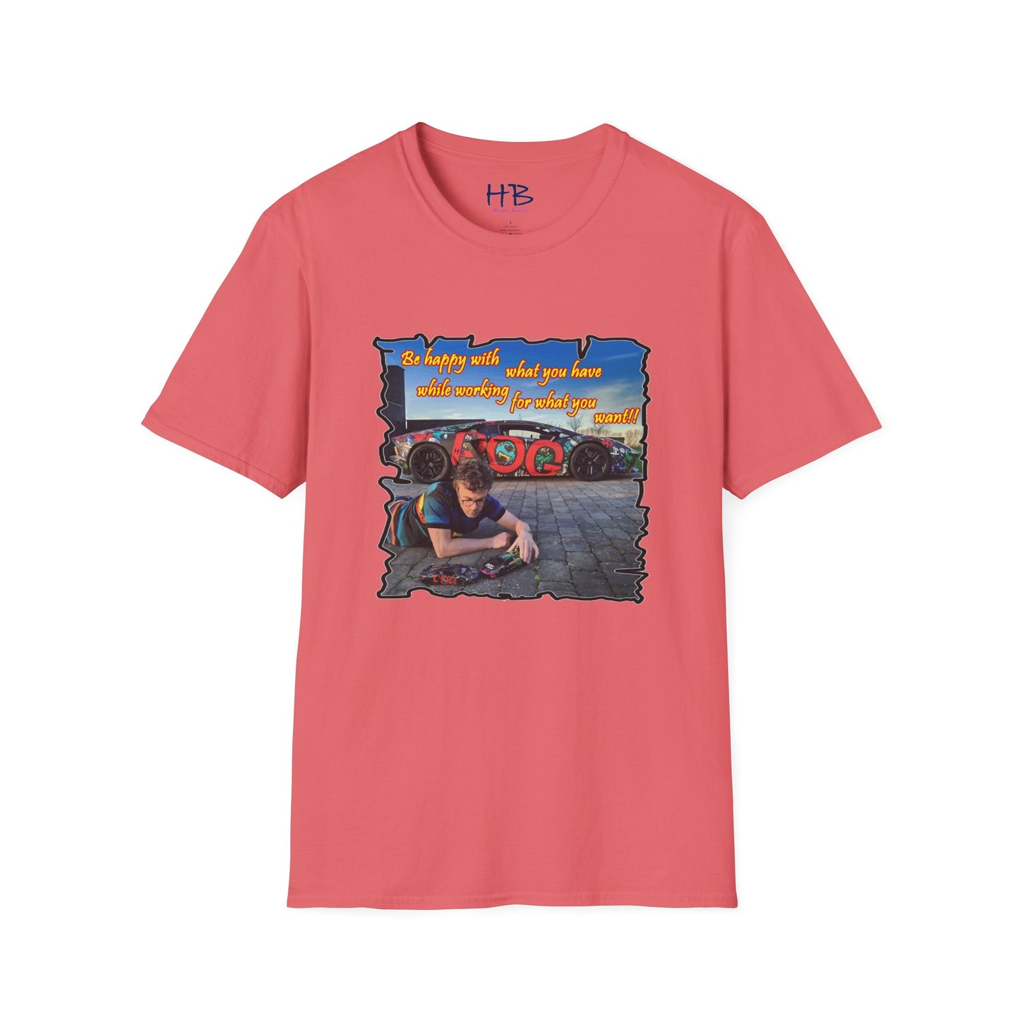 Be happy with what you have while working for what you want