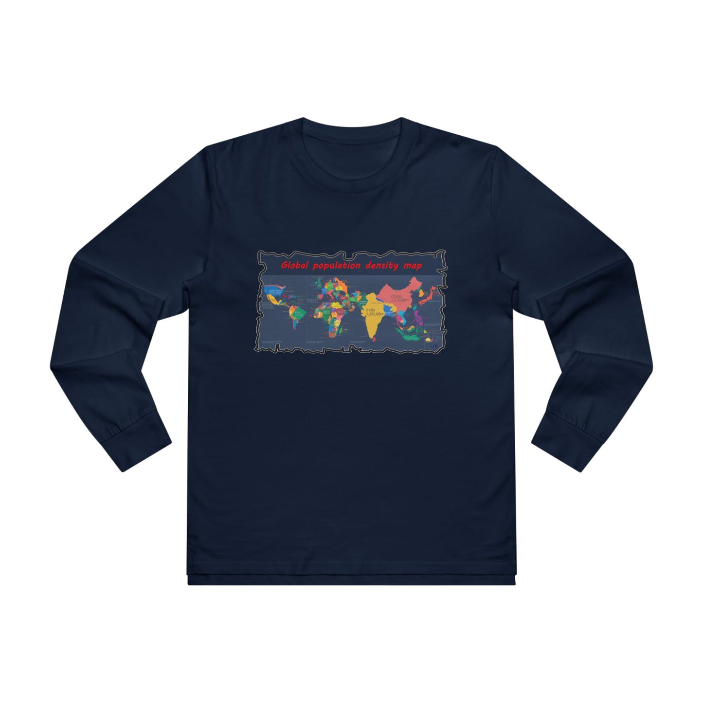 Get Yours Now -- Global density world population (Men's Base Longsleeve Tee - All-Season Wear)