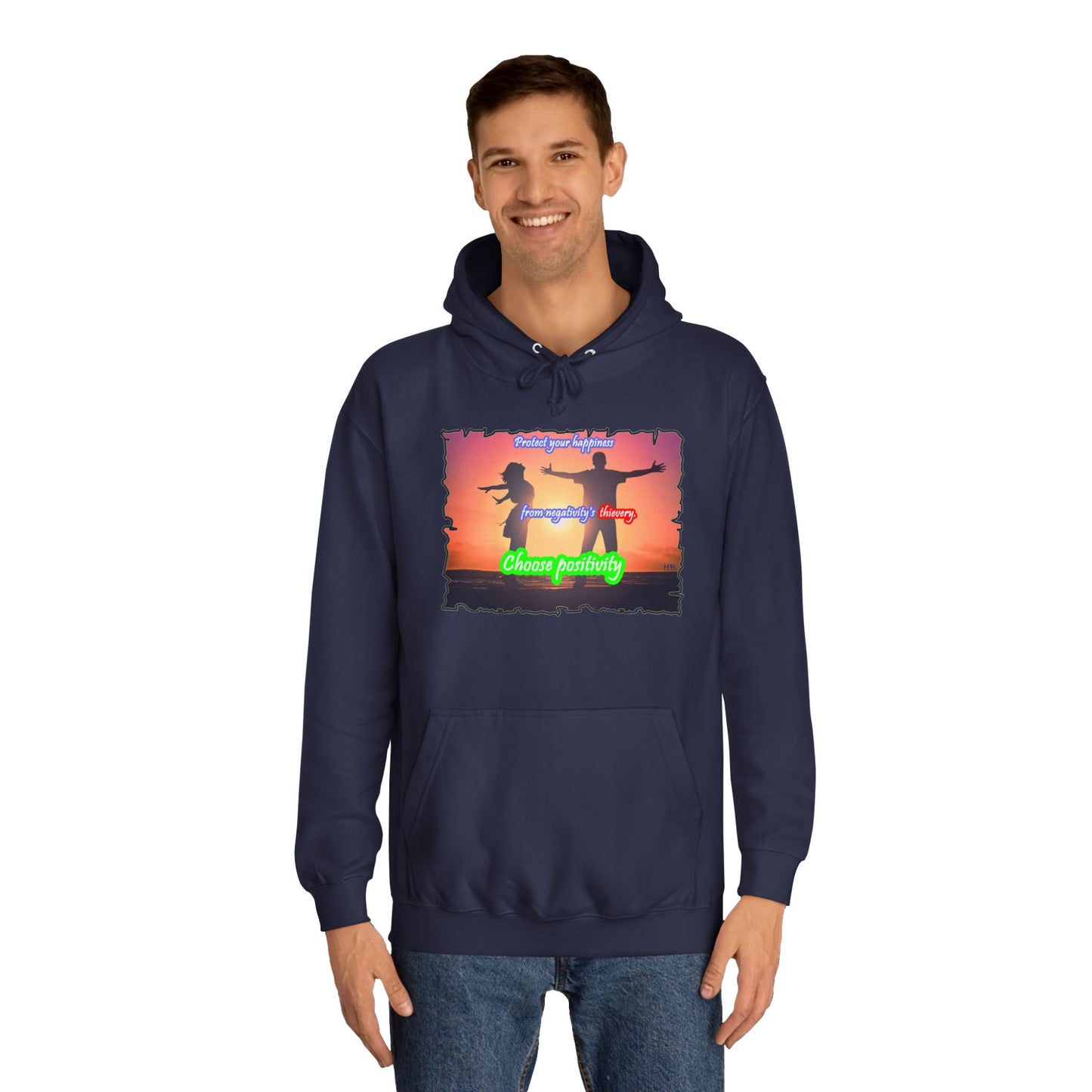 Get Yours Now -- Choose positivity from negativity's thievery (Hoodie - Cozy and Durable)
