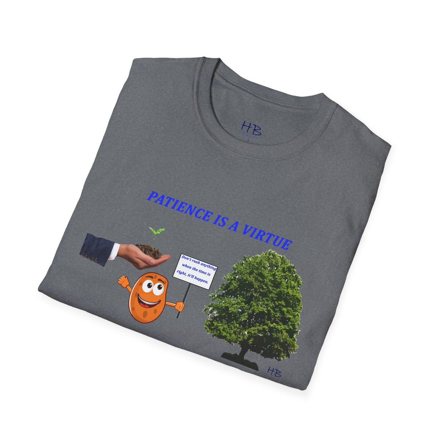 Patience Pays Tee: Embrace the Virtue, Trust the Timing