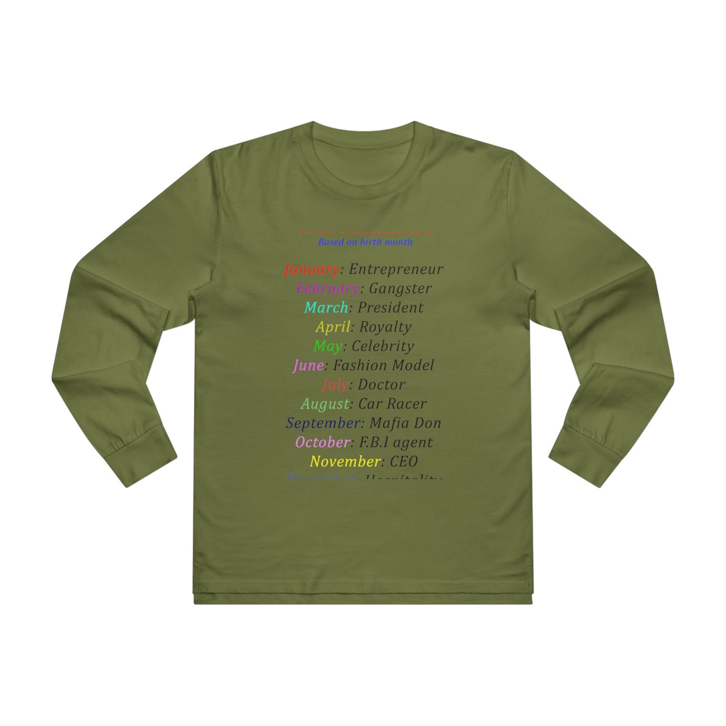 Birth Month Career Pride (Men's Base Longsleeve Tee - All-Season Wear)