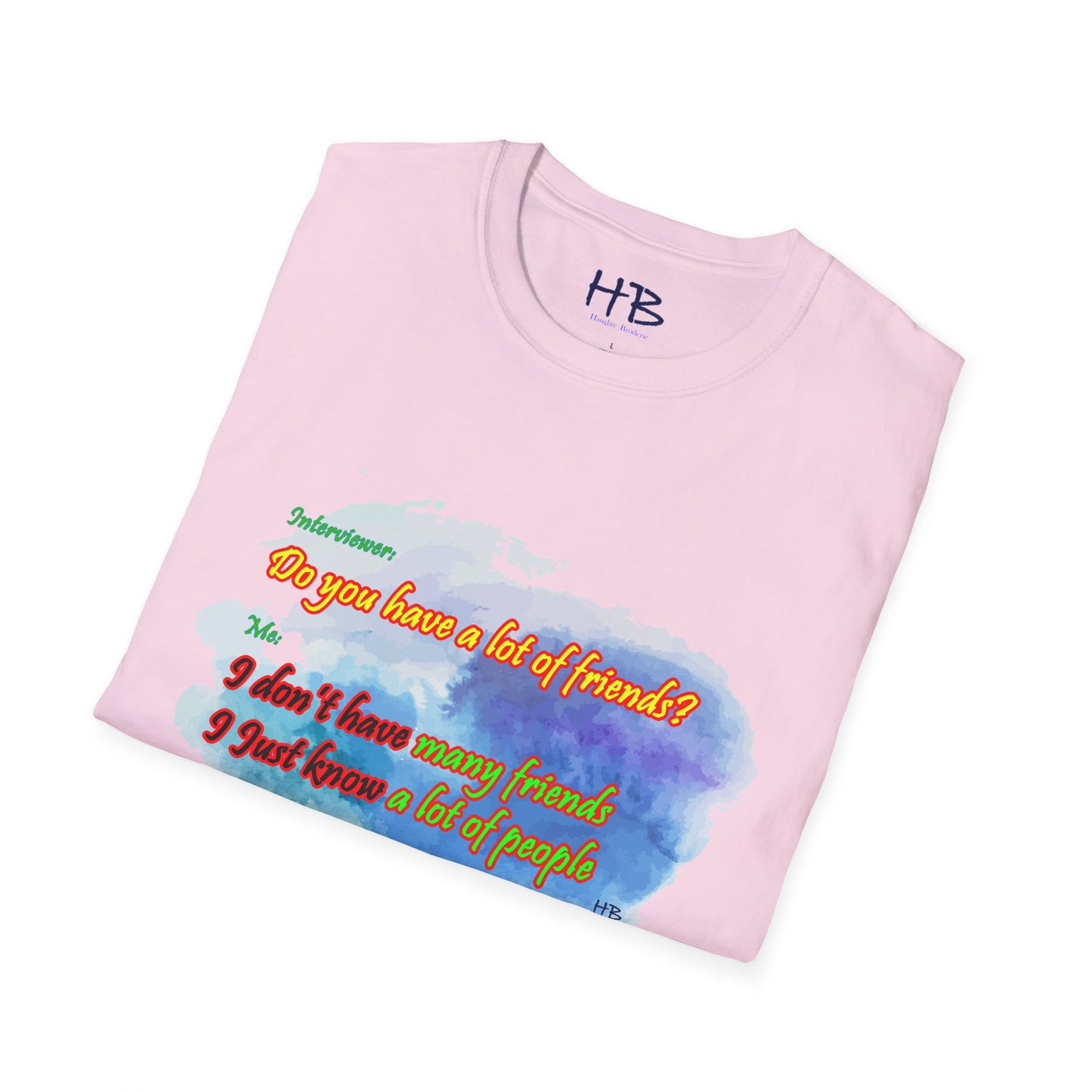 Do you have a lot of friends?? I just know a lot of people.