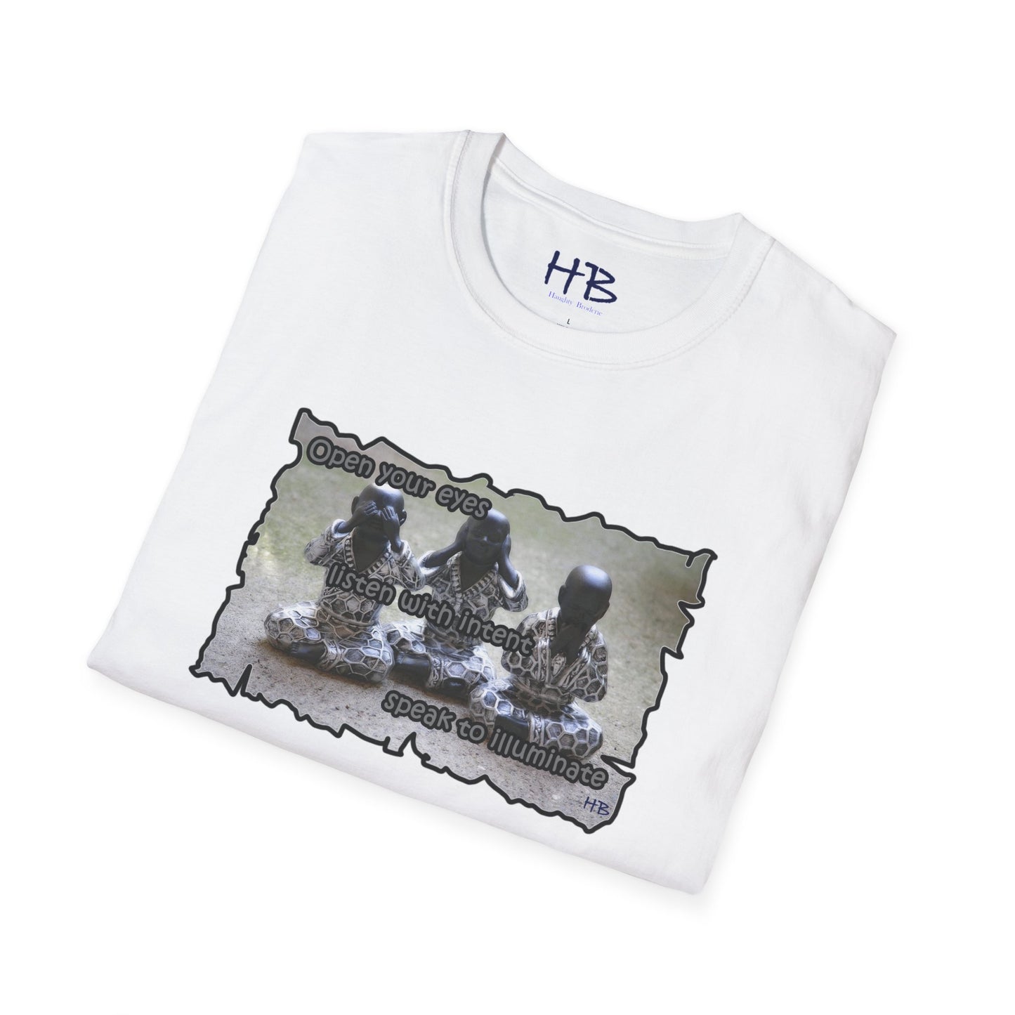 Open your eyes, listen with intent, speak to illuminate: See No Evil, Hear No Evil, Speak No Evil - AKA Three Wise Monkeys