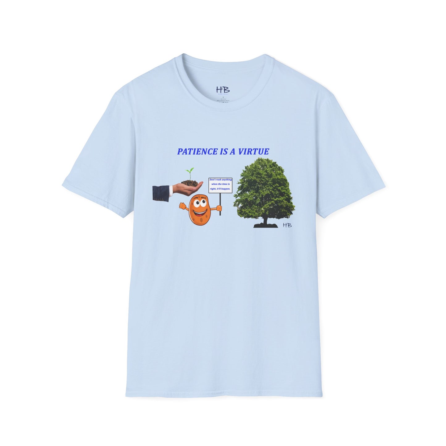 Patience Pays Tee: Embrace the Virtue, Trust the Timing