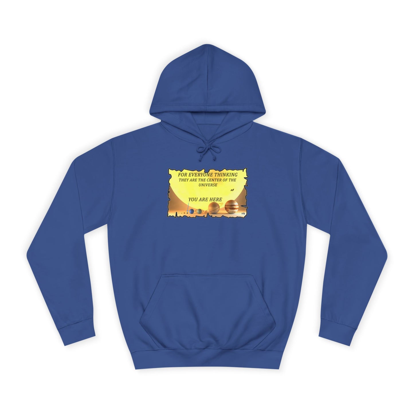 Get Yours Now -- Center of the Universe Reality Check using Galactic Humor 2 (Hoodie - Cozy and Durable)