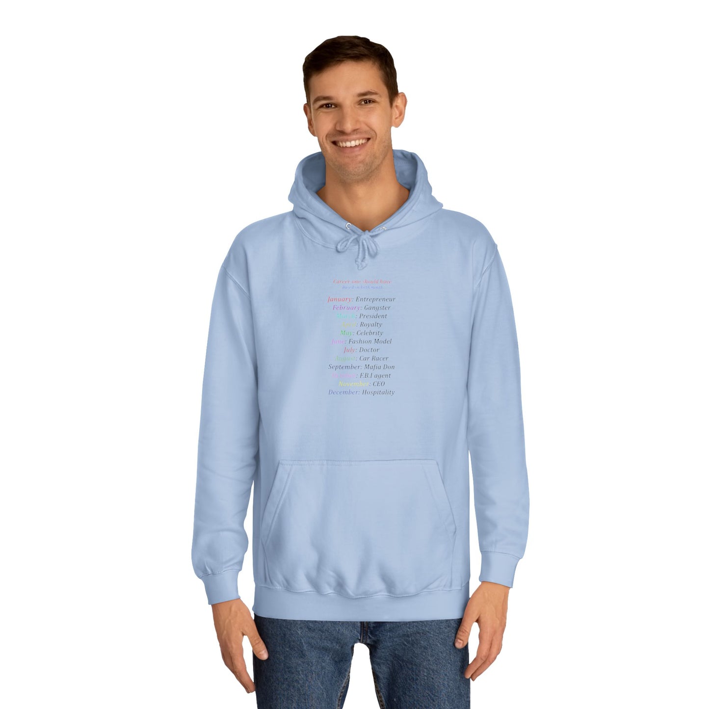 Birth Month Career Pride (Hoodie - Cozy and Durable)
