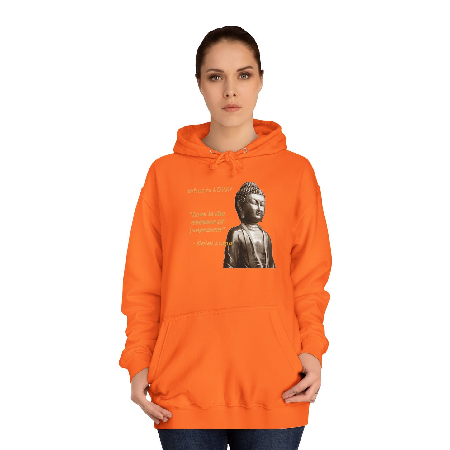 Get Yours Now -- Love is the absence of jugement (Hoodie - Cozy and Durable)