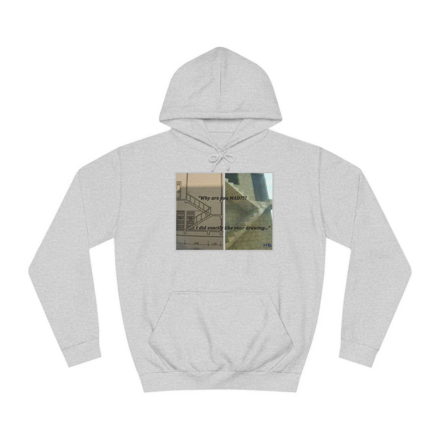 Get Yours Now -- Comical Architectural Irony Stairs Sketch (Hoodie - Cozy and Durable)