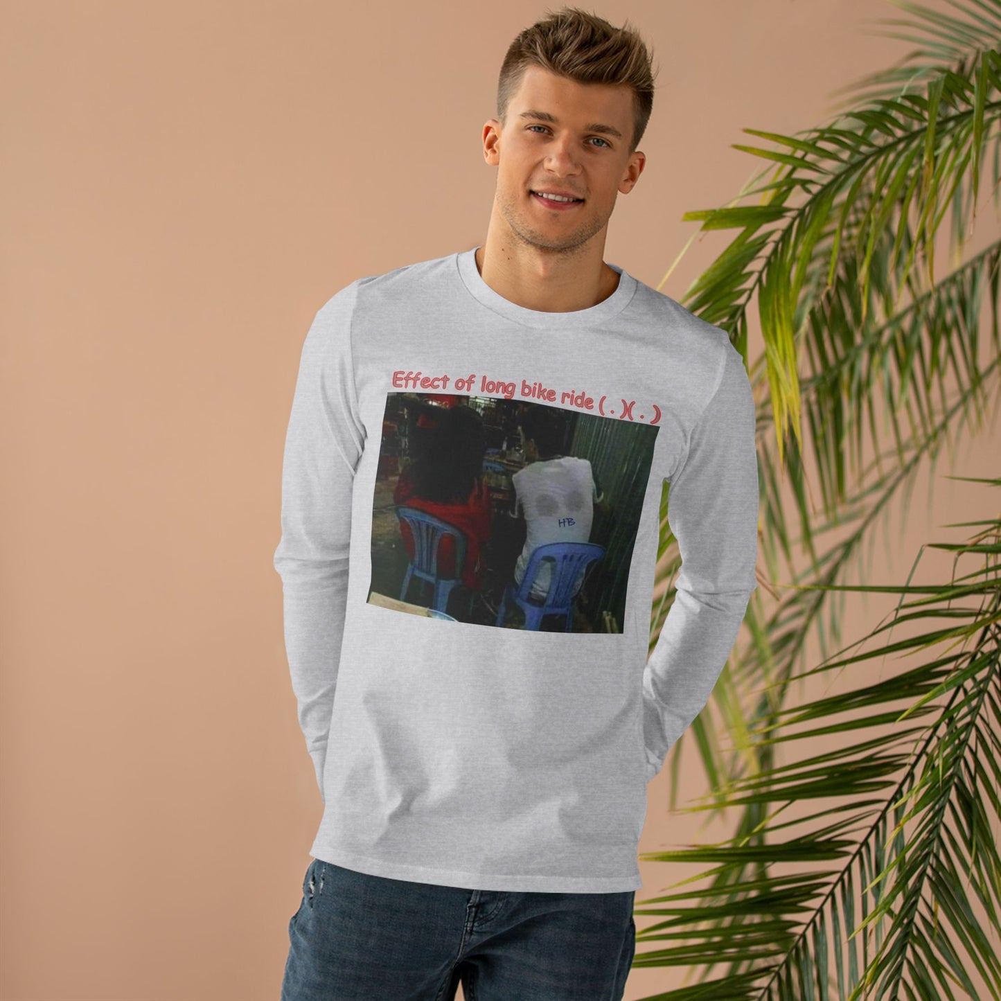 Get Yours Now -- Effect of long bike ride ( . )( . ) (Men's Base Longsleeve Tee - All-Season Wear)