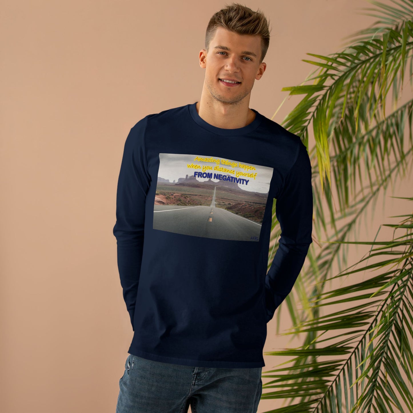 Amazing Things Happen when Distancing from Negativity (Men's Base Longsleeve Tee - All-Season Wear)