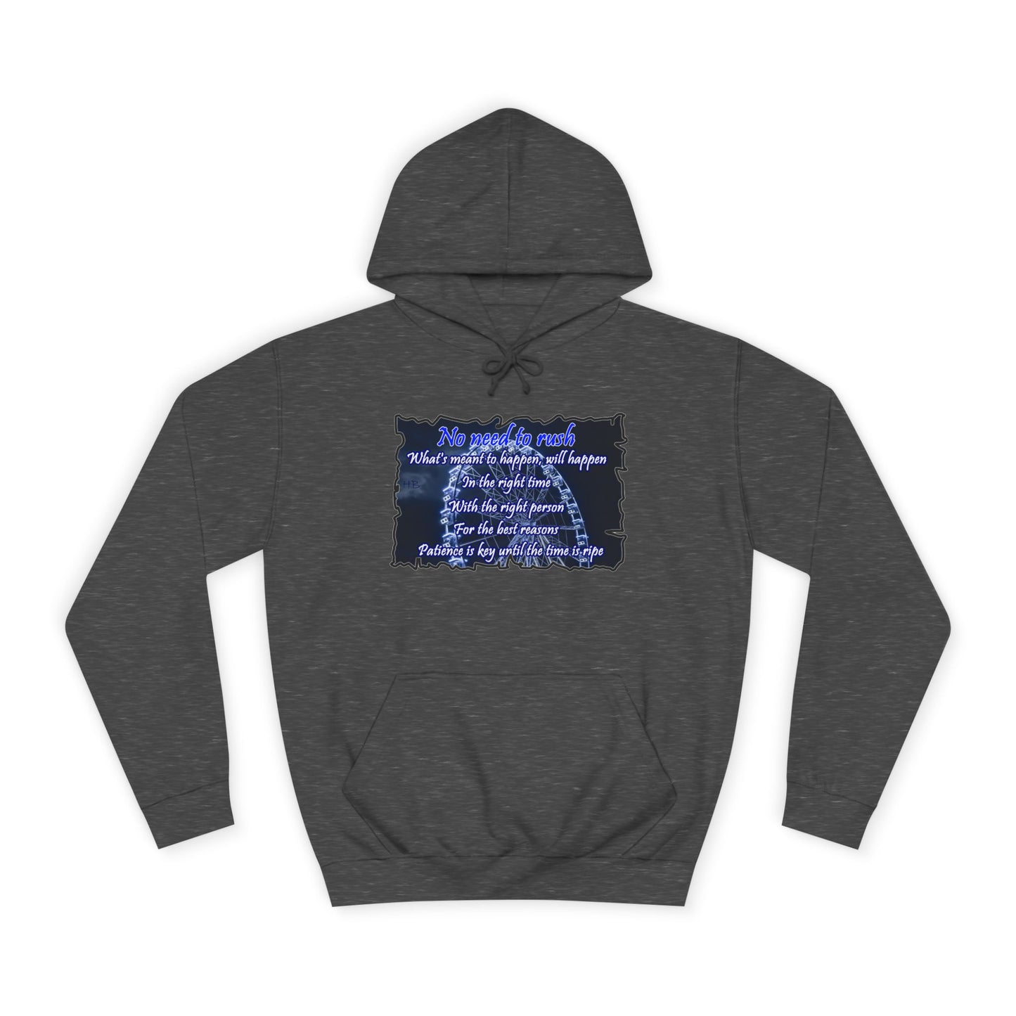 Get Yours Now -- No need to rush (Hoodie - Cozy and Durable)